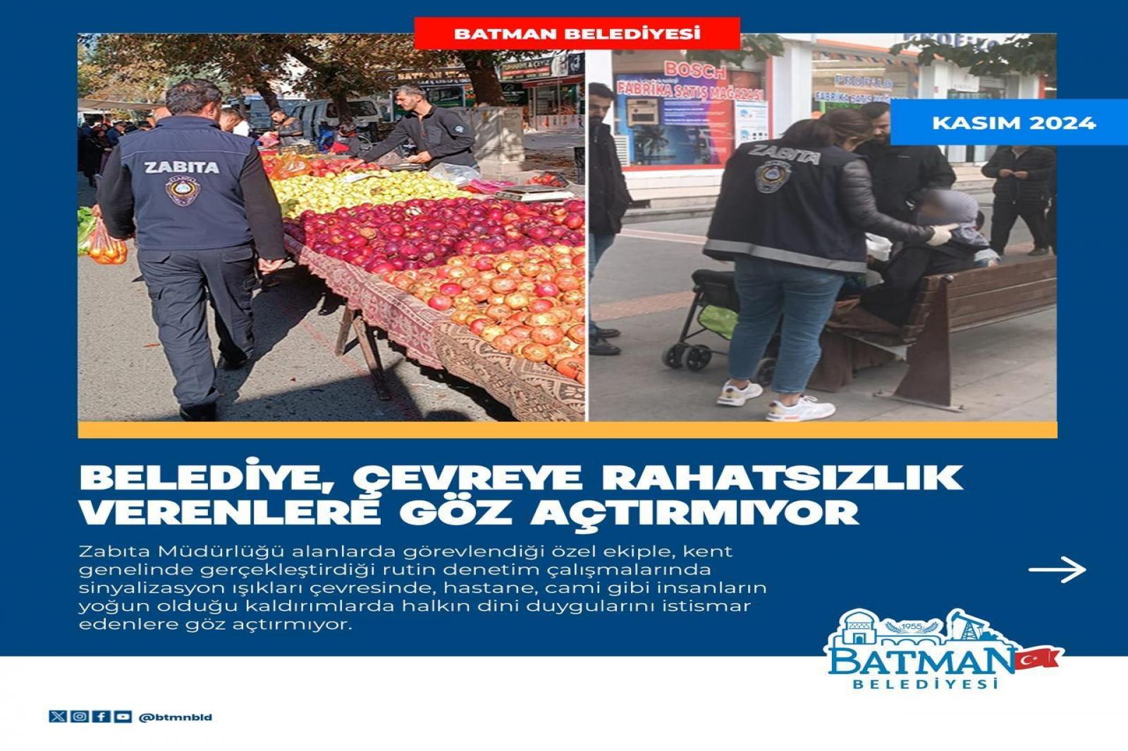 BELEDİYE, ÇEVREYE RAHATSIZLIK VERENLERE GÖZ AÇTIRMIYOR